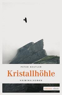 Kristallhöhle - Peter Beutler - ebook