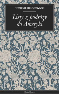 Listy z podrózy do Ameryki - Henryk Sienkiewicz - ebook