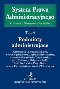Podmioty administrujące Tom 6 - Hauser Roman, Niewiadomski Zygmunt, Wróbel Andrzej - książka
