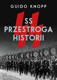SS. Przestroga historii - Knopp Guido - książka