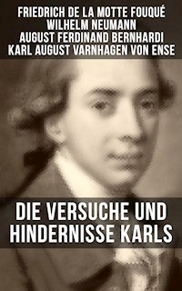 Die Versuche und Hindernisse Karls - Friedrich Motte de la Fouqué - ebook