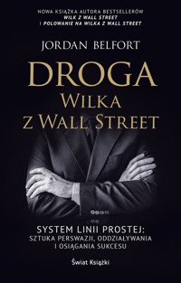 Droga Wilka z Wall Street - Jordan Belfort - książka