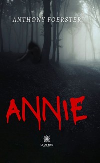 Annie - Anthony Foerster - ebook