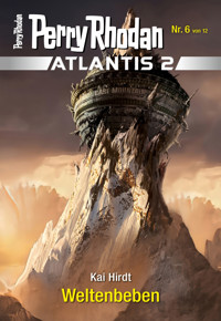 Atlantis 2 / 6: Weltenbeben -  Kai Hirdt - ebook