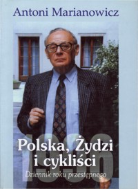 Polska, Żydzi i cykliści. Dziennik roku przestępnego - Antoni Marianowicz - ebook
