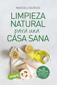 Limpieza natural para una casa sana - Marcela Burgos - ebook