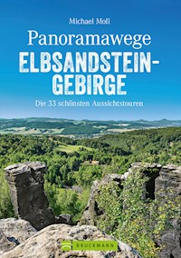 Panoramawege Elbsandsteingebirge - Michael Moll - ebook