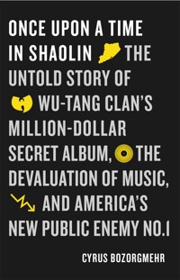 Once Upon a Time in Shaolin - Cyrus Bozorgmehr - ebook