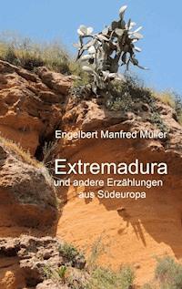 Extremadura - Engelbert Manfred Müller - ebook