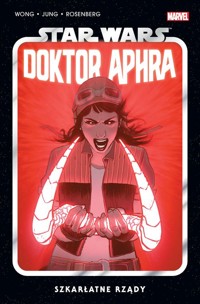 Star Wars Doktor Aphra. Szkarłatne rządy. Tom 4 - Jung Minkyu - książka