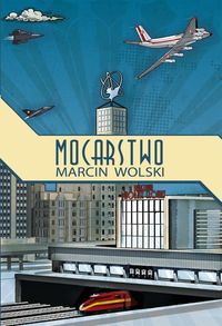 Mocarstwo - Marcin Wolski - ebook + książka