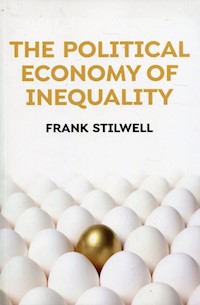 The Political Economy of Inequality - Stilwell Frank - książka