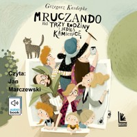 Mruczando na trzy rodziny i jedną kamienicę - Grzegorz Kasdepke - audiobook + książka