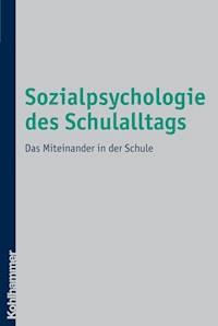 Sozialpsychologie des Schulalltags - Gisela Steins - ebook