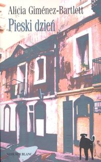 Pieski dzień - Alicia Giménez-Bartlett - książka