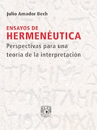Ensayos de hermenéutica - Julio Amador Bech - ebook