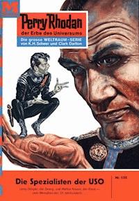 Perry Rhodan 150: Die Spezialisten der USO - K.H. Scheer - ebook