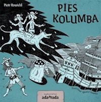 Pies Kolumba - Piotr Rowicki - ebook + audiobook + książka