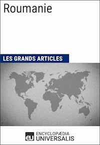 Roumanie - Encyclopaedia Universalis - ebook