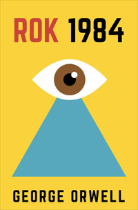 Rok 1984 - George Orwell - ebook