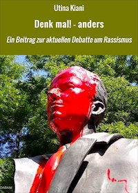 Denk mal! - anders - Utina Kiani - ebook