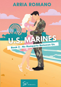 U.S. Marines - Book 2 - No Ramparts Between Us - Romano Arria - ebook