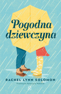Pogodna dziewczyna - Rachel Lynn Solomon - ebook + książka