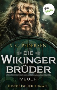 Die Wikingerbrüder - Veulf - S. C Pedersen - ebook