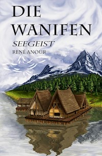 Die Wanifen - René Anour - ebook