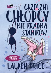Grzeczni chłopcy nie kradną staników - Lauren Price - ebook + audiobook + książka