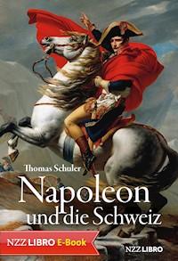 Napoleon und die Schweiz - Thomas Schüler - ebook