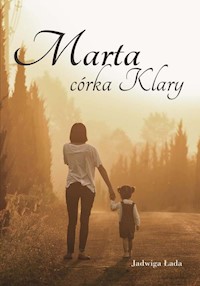 Marta córka Klary - Łada Jadwiga - książka