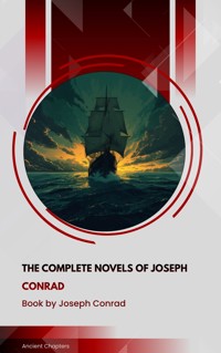 The Complete Novels of Joseph Conrad - Conrad Joseph - ebook
