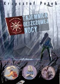 Tajemnica deszczowej nocy - Krzysztof Petek - książka