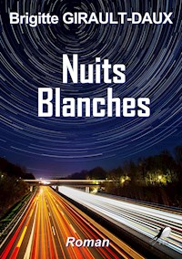 Nuits Blanches - Brigitte Girault-Daux - ebook
