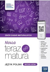 Nowa Teraz Matura Język polski Matura ustna - Moszczeńska Hanna, Kołos Zofia, Gutowska Marianna - książka