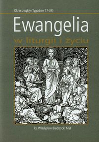 Ewangelia w liturgii i życiu - Biedrzycki Władysław - książka