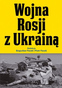 Wojna Rosji z Ukrainą - zbiorowa praca - książka