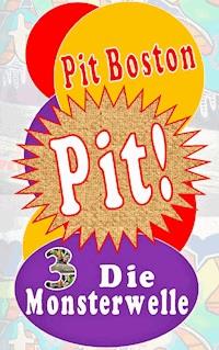 Pit! Die Monsterwelle - Pit Boston - ebook