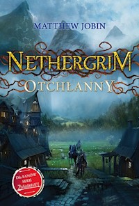 Nethergrim Otchłanny - Jobin Matthew - książka