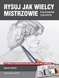 Rysuj jak wielcy mistrzowie - Martin Gabriel - książka