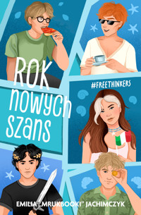 Rok nowych szans - Emilia Jachimczyk - ebook + audiobook