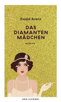 Das Diamantenmädchen - Ewald Arenz - ebook