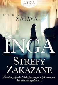 Inga. Strefy zakazane - Oskar Salwa - ebook
