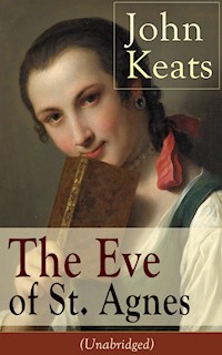 John Keats: The Eve of St. Agnes (Unabridged) - John Keats - ebook