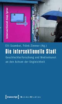 Die intersektionelle Stadt - - ebook