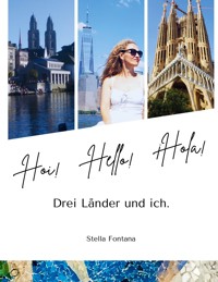 Hoi, Hello, Hola - Stella Fontana - ebook