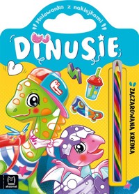 Dinusie. Zaczarowana kredka. - Podgórska Anna - książka