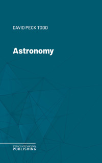 Astronomy - David Peck Todd - ebook