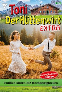 Endlich läuten die Hochzeitsglocken - Friederike von Buchner - ebook